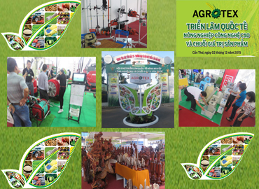 Hội chợ triển lãm quốc tế nông nghiệp công nghệ cao và chuỗi giá trị sản phẩm – Agrotex 2015