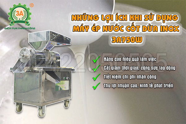 Lợi ích khi sử dụng Máy ép nước cốt dừa inox 3A750W