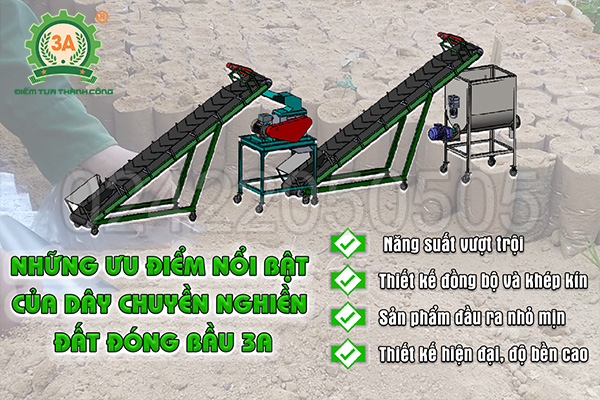 Những ưu điểm nổi bật của Dây chuyền nghiền đất đóng bầu 3A