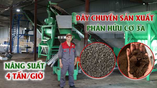 Dây chuyền sản xuất phân hữu cơ dạng bột và dạng viên 4 tấn/giờ 3A.