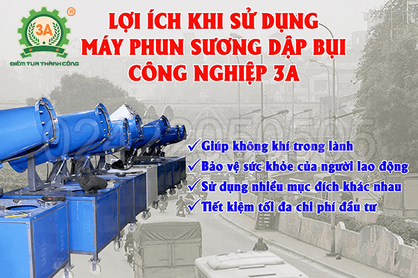 Lợi ích khi sử dụng máy phun sương dập bụi công nghiệp 3A (04)