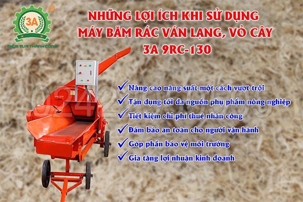 Lợi ích khi sử dụng máy băm rác ván lạng, vỏ cây 3A 9RC-130