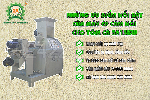 Máy ép cám nổi cho tôm cá 3A15Kw có ưu điểm gì nổi bật?