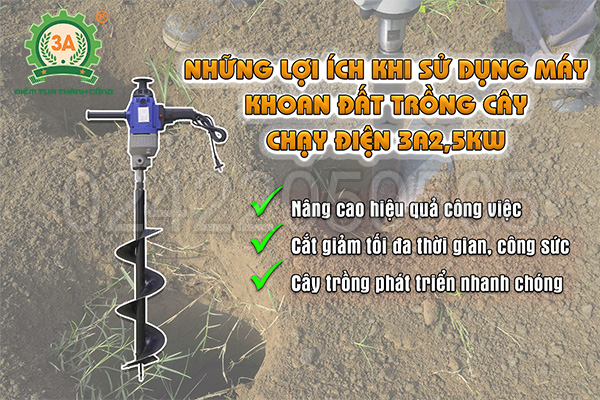 Lợi ích khi sử dụng Máy khoan đất trồng cây chạy điện 3A2,5Kw