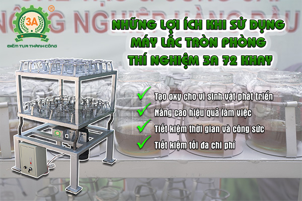 Lợi ích khi sử dụng Máy lắc tròn phòng thí nghiệm 3A 72 khay