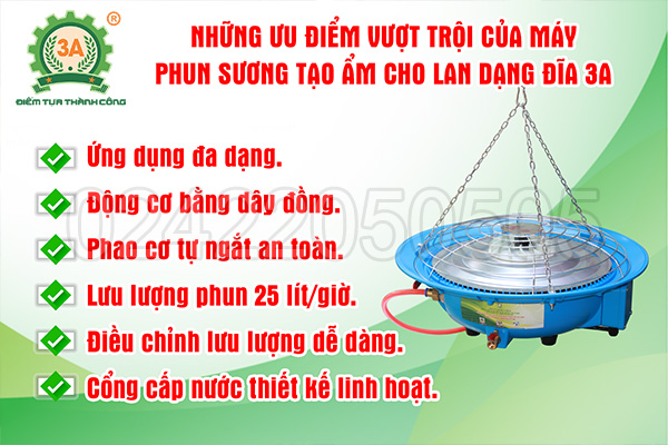 Những đặc điểm nổi bật của Máy phun sương tạo ẩm cho lan dạng đĩa 3A