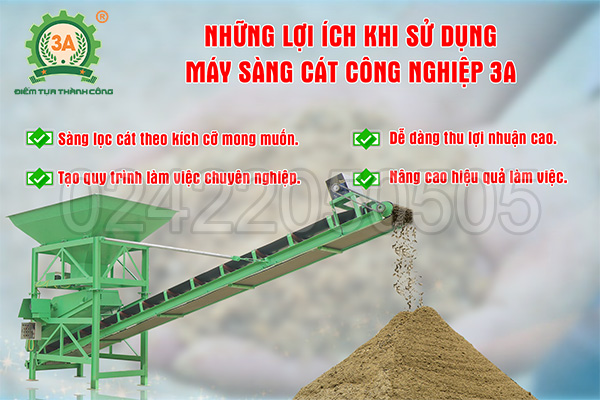 Những lợi ích khi sử dụng Máy sàng cát công nghiệp 3A mang lại