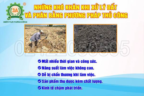 Những khó khăn thường gặp phải của bà con khi xử lý đất và phân với số lượng lớn: