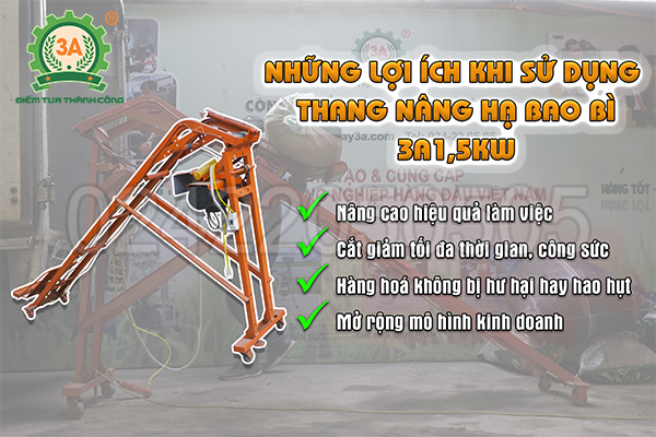 Lợi ích khi sử dụng Thang nâng hàng hóa 3A1,5Kw