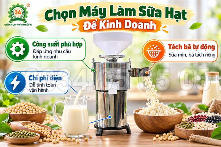 Máy Làm Sữa Hạt Kinh Doanh: Cách Chọn Máy Phù Hợp